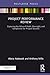Project Performance Review: Capturing the Value of Audit, Oversight, and Compliance for Project Success (Routledge Focus)