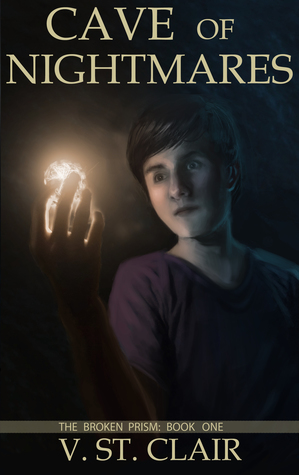 Cave of Nightmares (The Broken Prism, #1)