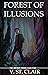 Forest of Illusions (The Br...