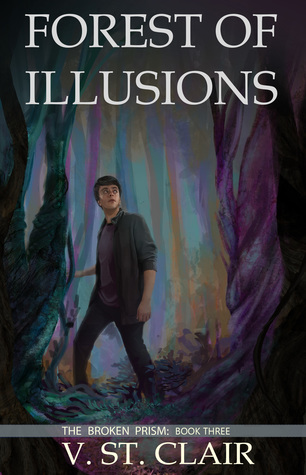 Forest of Illusions (The Broken Prism, #3)