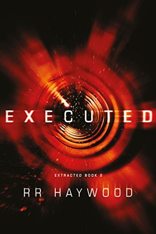 Executed (Extracted Trilogy, #2)