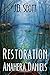 The Restoration of Anahera Daniels by J.D.  Scott