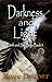 Darkness and Light