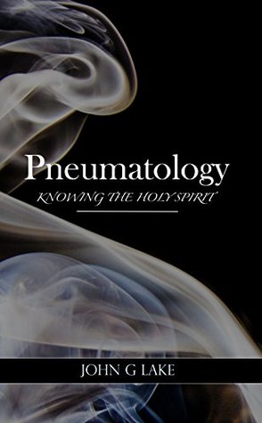 Pneumatology (Kindle Edition)