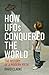 How UFOs Conquered the World: The History of a Modern Myth