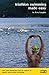 Triathlon Swimming Made Easy: The Total Immersion way for anyone to master open-water swimming
