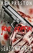 Joe Coffin Season Three