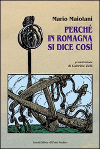 Perché in Romagna si dice così (Paperback)