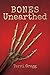 Bones Unearthed