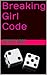 Breaking Girl Code