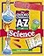 The Oxford Children's A to Z of Science (The Oxford Children's A-Z)