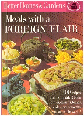 Meals with a Foreign Flair, BH&G Creative Cooking Library (Hardcover)