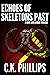 Echoes of Skeletons Past (K...