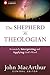 The Shepherd as Theologian (The Shepherd's Library)