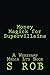 Money Magick for Supervillains