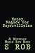 Money Magick for Supervillains