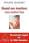 Quand nos émotion...