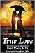 True Love by Fred Nour