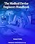 The Medical Device Engineers Handbook