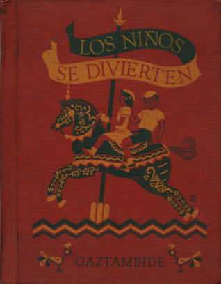 Los niños se divierten: Libro segundo de lectura