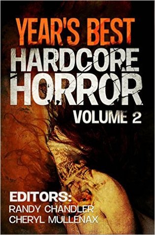 Year's Best Hardcore Horror, Volume 2
