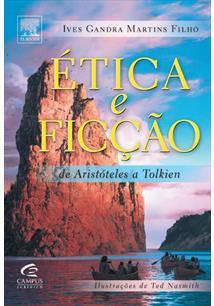 Ética e Ficção: De Aristóteles a Tolkien