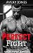 Perfect Fight: A MMA Fighte...