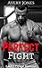 Perfect Fight: A MMA Fighter Romance