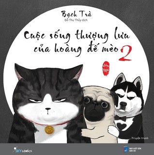 Cuộc sống thượng lưu của hoàng đế mèo 2
