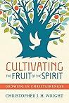 Book cover for Cultivating the Fruit of the Spirit: Growing in Christlikeness