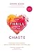 The Thrill of the Chaste (C...