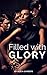 Filled with Glory by Alicia Sanders