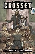 Crossed Family Values #1