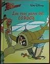 Los tres patos del cóndor (Patoaventuras, #3) Los tres patos del cóndor (Patoaventuras, #3)
