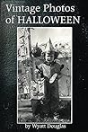 Vintage Halloween Photos Volume 1 Vintage Halloween Photos Volume 1