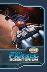 The Last Parsec: Scientorium (Savage Worlds) The Last Parsec: Scientorium (Savage Worlds)