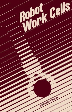 Robot Work Cells