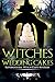 Witches and Wedding Cakes (...