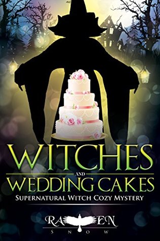 Witches and Wedding Cakes (Harper "Foxxy" Beck #9)
