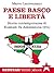 Paese basco e libertà: Storia contemporanea di ETA (Unaltrastoria) (Italian Edition)