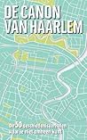 De canon van Haarlem by Kim Bergshoeff