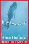 Aquamarine by Alice Hoffman
