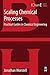 Scaling Chemical Processes: Practical Guides in Chemical Engineering
