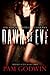 Dawn of Eve (Trilogy of Eve, #3)