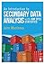 An Introduction to Secondary Data Analysis with IBM SPSS Statistics