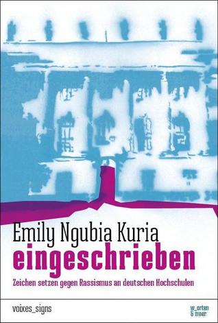 eingeschrieben: Zeichen setzen gegen Rassismus an deutschen Hochschulen