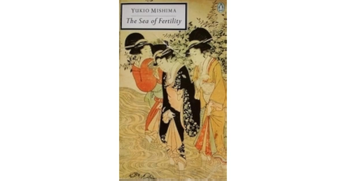 The Sea of Fertility by Yukio Mishima