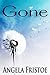 Gone