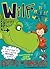 Wilf the Mighty Worrier Rescues the Dinosaurs