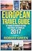 EUROPEAN TRAVEL GUIDE: 17 Things To Know Is Before You Travel To Europe In 2017 (Everything else you should know about Poland, Pomerania, Slovenia, Croatia, Bosnia-Herzegovina, Austria, Slovakia…)